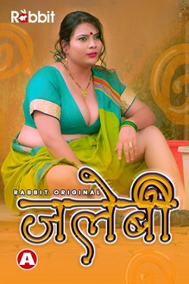 Download [18+] Jalebi (2021) S01 Hindi RabbitMovies WEB Series 480p | 720p | 1080p WEB-DL