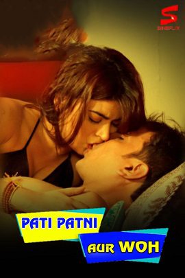 Download [18+] Pati Patni Aur Woh (2021) S01 Hindi SineFlix WEB Series 480p | 720p | 1080p WEB-DL