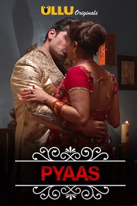 Download [18+] Charmsukh: Pyaas (2020) S01 Hindi Ullu Originals WEB Series 480p | 720p | 1080p WEB-DL