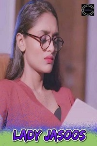Download [18+] Lady Jasoos (2021) S01 Hindi Nuefliks Originals WEB Series 480p | 720p | 1080p WEB-DL