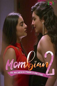 Download [18+] Mombian (2022) S02 Hindi WEB Series 480p | 720p | 1080p WEB-DL