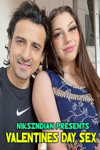 Download [18+] Valentines Day Sex (2022) UNRATED NiksIndian Film 480p | 720p WEB-DL