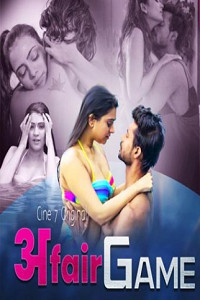 Download [18+] Affair Game (2022) S01 {Episode 3 Added} Hindi Cine7 WEB Series 720p WEB-DL