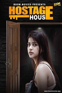 Download [18+] Hostage House (2022) UNRATED Hindi BoomMovies Short Film 480p | 720p WEB-DL