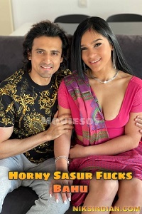 Download [18+] Bahu F*cked By Horny Sasur (2022) UNRATED NiksIndian Short Film 480p | 720p WEB-DL