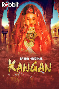Download [18+] Kangan (2022) S01 {Episode 1 & 2} Hindi RabbitMovies WEB Series 720p WEB-DL