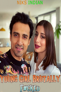Download [18+] Young Girl Brutally F*cked (2022) UNRATED NiksIndian Short Film 480p | 720p WEB-DL