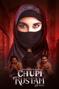 Download [18+] Chupi Rustam (2022) S01 [Episode 2 Added] Hindi PrimeShots WEB Series 720p WEB-DL