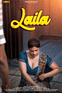 Download [18+] Laila (2022) S01 Hindi WOOW Complete WEB Series 720p | 1080p WEB-DL