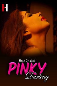 Download [18+] Pinky Darling (2022) S01 [Episode 1 To 3] Hindi HuntCinema WEB Series 720p WEB-D