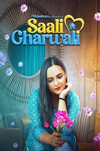 Download [18+] Saali Gharwali (2022) S01 [Episode 2 Added] Hindi PrimeShots WEB Series 720p WEB-DL