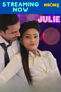 Download [18+] Julie (2022) UNRATED Hindi NeonX Originals Short Film 480p | 720p WEB-DL