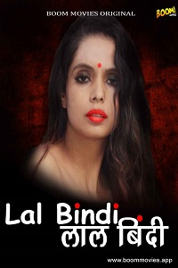 Download [18+] Lal Bindi (2022) UNRATED Hindi BoomMovies Short Film 480p | 720p WEB-DL