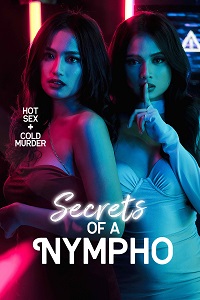 Download [18+] Secrets of a Nympho (2022) S01 [Episode 8] Tagalog VivaMax WEB-Series 720p WEB-DL