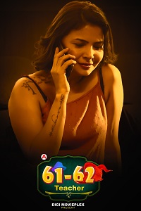 Download [18+] Teacher (2022) S01 {Episode 3 & 4} Hindi DigimoviePlex WEB Series 720p WEB-DL