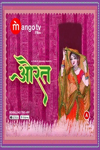 Download [18+] Aurat (2022) S01 [Episode 1 To 2] Hindi MangoTV WEB Series 720p WEB-DL