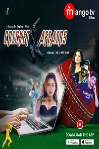 Download [18+] Cricket Affairs (2022) S01 [Episode 1 To 2] Hindi MangoTV WEB Series 720p WEB-DL
