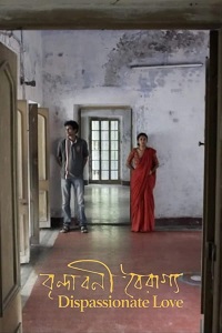 Download [18+] Dispassionate Love (2022) UNRATED Bengali Short Film 480p | 720p WEB-DL