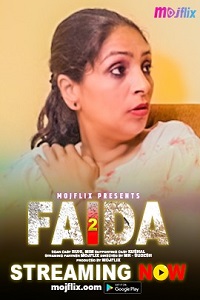 Download [18+] Faida 2 (2022) UNRATED Hindi MojFlix Short Film 480p | 720p WEB-DL
