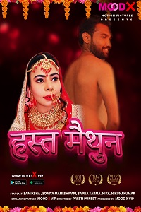 Download [18+] Hast Maithoon (2022) S01 {Episode 2 Added} Hindi MoodX WEB Series 720p WEB-DL