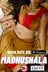 Download [18+] Madhushala (2023) UNRATED Hindi HotX Originals Short Film 480p | 720p WEB-DL