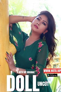 Download [18+] Doll (2023) UNRATED Hindi HotX Originals Short Film 480p | 720p WEB-DL