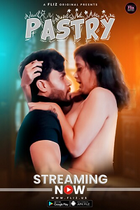 Download [18+] Pastry (2023) S01 {Episode 2 Added} Hindi Fliz WEB Series 720p WEB-DL