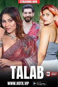 Download [18+] Talab (2023) UNRATED Hindi HotX Originals Short Film 480p | 720p WEB-DL