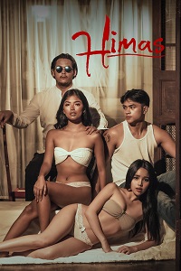 Download [18+] Himas (2024) UNRATED Tagalog Full Movie 480p | 720p WEB-DL