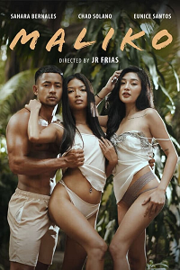 Download [18+] Maliko (2024) UNRATED Tagalog Full Movie 480p | 720p WEB-DL