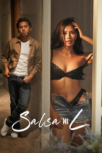 Download [18+] Salsa Ni L (2024) UNRATED Tagalog Full Movie 480p | 720p WEB-DL