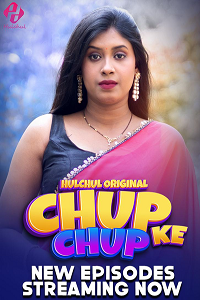 Download [18+] Chup Chup Ke (2024) S01 [Episode 4 To 6] Hindi HulChul WEB Series 720p | 1080p WEB-DL