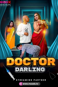 Download [18+] Doctor Darling (2025) UNRATED Hindi MoodX Short Film 480p | 720p WEB-DL