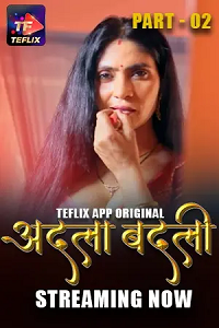 Download [18+] Adla Badli (2025) S01 [Episode 4 To 5] Hindi TeFlix WEB Series 720p | 1080p WEB-DL