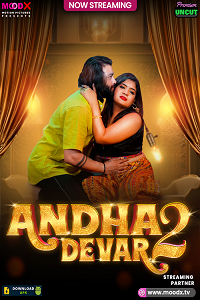 Download [18+] Andha Dever (2025) S01 {Episode 2 Added} Hindi MoodX WEB Series 720p WEB-DL