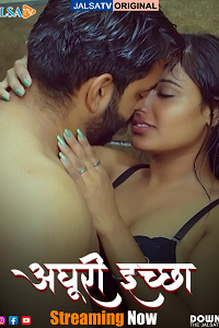 Download [18+] Adhuri Iccha (2025) UNRATED Hindi JalsaTV Short Film 480p | 720p WEB-DL