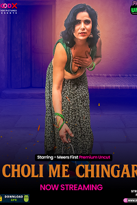 Download [18+] Choli Me Chingari (2025) S01 {Episode 1 Added} Hindi MoodX WEB Series 720p WEB-DL