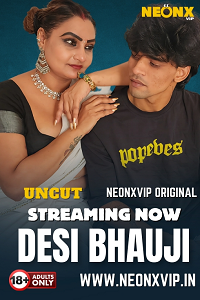 Download [18+] Desi Bhauji (2025) UNRATED Hindi NeonX Short Film 480p | 720p WEB-DL