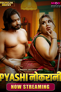 Download [18+] Pyasi Naukrani (2025) S01 {Episode 1 Added} Hindi MoodX WEB Series 720p WEB-DL